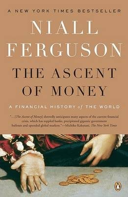The Ascent of Money. A Financial History of the World фото книги