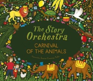 The Story Orchestra. Carnival of the Animals фото книги