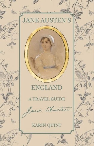 Jane Austen's England. A Travel Guide фото книги