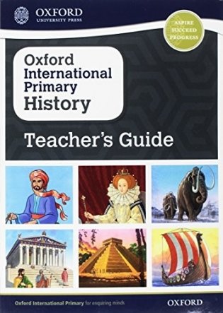 Oxford International Primary History Teacher’s Guide Stages 1-6 фото книги