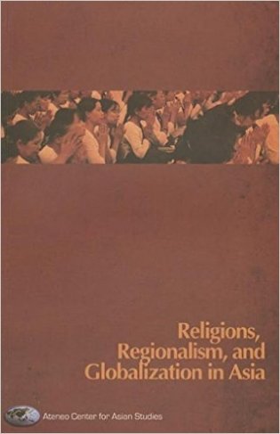 Religions, Regionalism, and Globalization in Asia фото книги