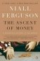 The Ascent of Money. A Financial History of the World фото книги маленькое 2