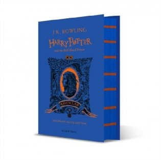 Harry Potter and the Half-Blood Prince. Ravenclaw Edition фото книги