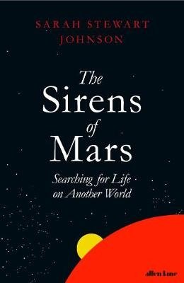 The Sirens of Mars. Searching for Life on Another World фото книги