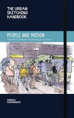 People and Motion. Tips and Techniques for Drawing on Location фото книги