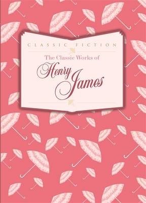 The Classic Works of Henry James фото книги