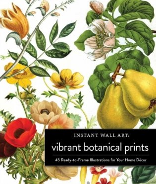 Instant Wall Art Vibrant Botanical Prints фото книги