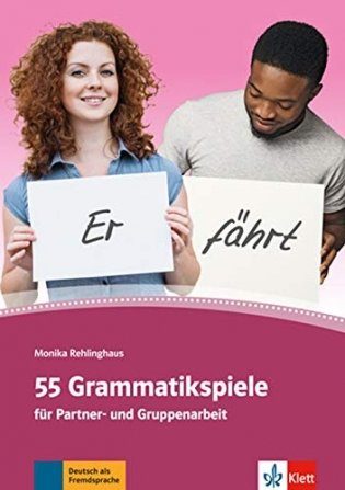 55 Grammatikspiele. Fur Partner und Gruppenarbeit фото книги