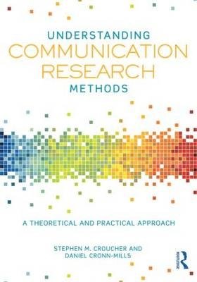 Understanding Communication Research Methods: A Theoretical and Practical Approach фото книги