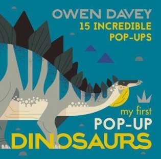 My First Pop-Up Dinosaurs. 15 Incredible Pop-Ups фото книги
