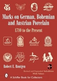 Marks on German, Bohemian and Austrian Porcelain: 1710 to the Present фото книги