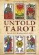 Untold Tarot: The Lost Art of Reading Ancient Tarots фото книги маленькое 2