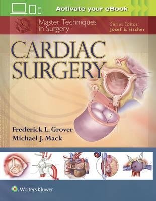 Master Techniques in Surgery: Cardiac Surgery фото книги