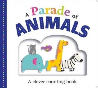Picture Fit: A Parade of Animals. Board book фото книги