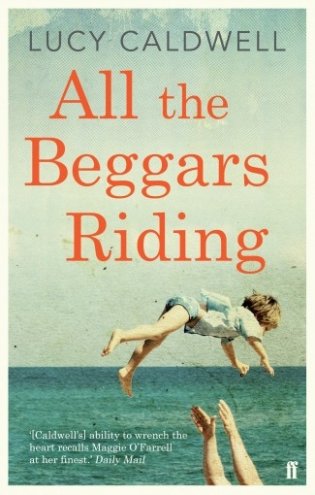 All the Beggars Riding фото книги