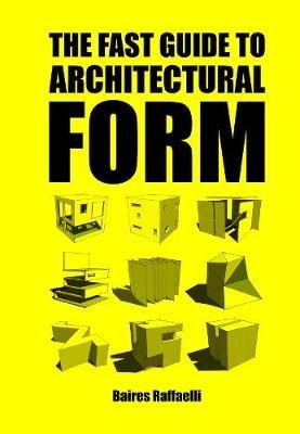 The Fast Guide to Architectural Form фото книги