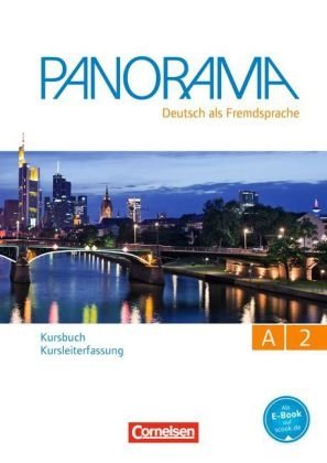 Panorama A2: Gesamtband - Kursbuch - Kursleiterfassung фото книги