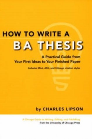 How to Write a BA Thesis: A Practical Guide from Your First Ideas to Your Finished Paper фото книги