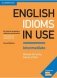English Idioms in Use. Intermediate. Book with Answers фото книги маленькое 2