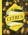 Citrus: A World History фото книги маленькое 2