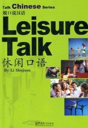 Talk Chinese Series: Leisure Talk (+ CD-ROM) фото книги