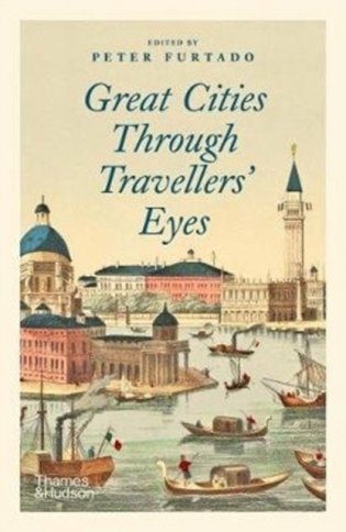 Great Cities Through Travellers' Eyes фото книги