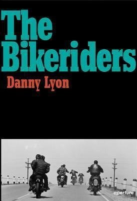 Danny Lyon: The Bikeriders фото книги