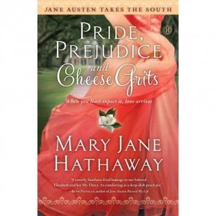 Pride, Prejudice and Cheese Grits фото книги