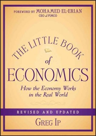 The Little Book of Economics. How the Economy Works in the Real World фото книги