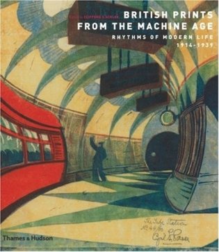 British Prints from the Machine Age. Rhythms of Modern Life 1914-1939 фото книги