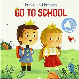 Prince and princess go to school фото книги