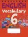 Тетрадь-словарик по английскому языку. 6 класс фото книги маленькое 2