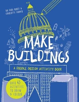 Make Buildings. A Doodle-Design Activity Book фото книги