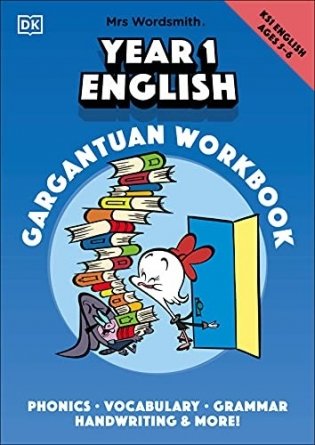 Mrs Wordsmith. Year 1 English. Gargantuan Workbook, Ages 5-6. Phonics, Vocabulary, Handwriting, Grammar, And More! фото книги