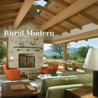 Rural Modern. Rural Residential Architecture фото книги