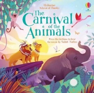 The Carnival of Animals Sound. Board Book фото книги