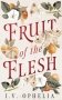 Fruit of the flesh фото книги маленькое 2