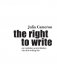 Право писать. Приглашение и приобщение к писательской жизни фото книги маленькое 4