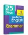 25 Days to a Better English. Grammar фото книги маленькое 2