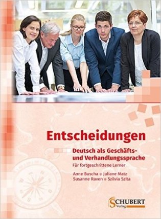 Entscheidungen: Deutsch als Geschäfts- und Verhandlungssprache (+ CD-ROM) фото книги