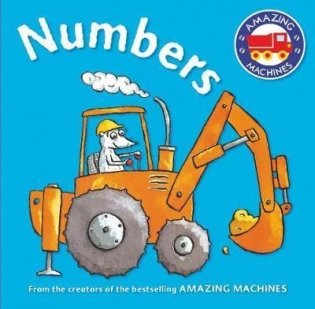 Amazing Machines First Concepts. Numbers. Board book фото книги