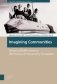 Imagining Communities. Historical Reflections on the Process of Community Formation фото книги маленькое 2