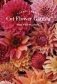 Floret Farm's Cut Flower Garden. 100 Postcards фото книги маленькое 2