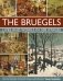 The Bruegels. Lives and Works in 500 Images фото книги маленькое 2