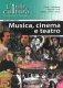 Musica, Cinema e Teatro. Testi e attività didattiche per stranieri. Livello intermedio-avanzato (B2-C1) фото книги маленькое 2