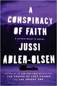 A Conspiracy of Faith: A Department Q Novel фото книги