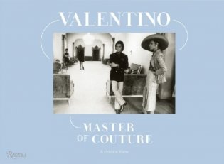 Valentino: Master of Couture фото книги