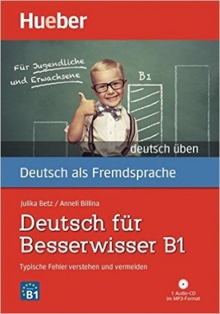 Deutsch Uben: Deutsch Fur Besserwisser B1 - Typische Fehler Verstehen Und Ve (+ CD-ROM) фото книги