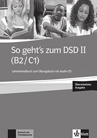 So geht's zum DSD II (B2/C1) Neue Ausgabe. Lehrerhandbuch + Audio-CD zum Übungsbuch (+ Audio CD) фото книги