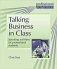 Talking Business in Class фото книги маленькое 2